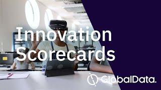 Understanding the Most Innovative Companies - GlobalData Innovation Scorecard