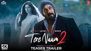 TERE NAAM 2 : Love Reborn - Trailer (2024) | Salman Khan, Bhumika Chawla | Bhushan K | T-series