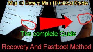 Miui 10 Beta to Miui 10 Stable| Fastboot and Recovery Method