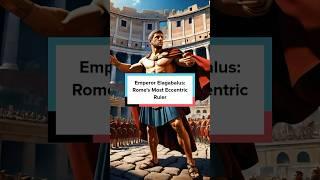 Emperor Elagabalus: Rome's Most Eccentric Ruler #history