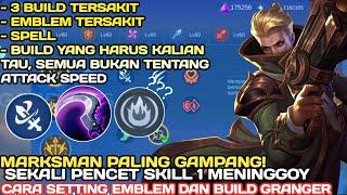 SET BUILD GRANGER TERSAKIT 2024 SKILL 1 DOANG BIKIN MUSUH MENINGGOY | EMBLEM GRANGER TERSAKIT