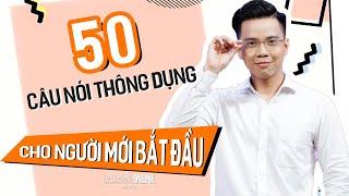 50 câu tiếng Anh phải biết cho người bắt đầu