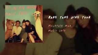 Mountain Man - Rang Tang Ring Toon (Official Audio)