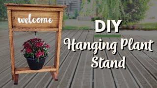 Welcome Sign | DIY Hanging Basket Stand | Hanging Plant Stand | Outdoor Spring Decor