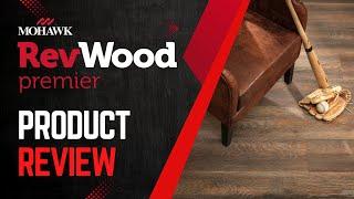 Mohawk RevWood Premier Product Review