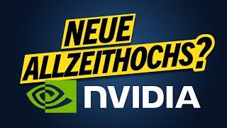 NVIDIA: Jetzt neue Allzeithochs!