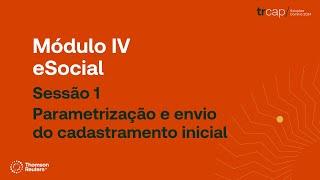 TRCAP - Sessão 1 - Parametrização e envio do cadastramento inicial