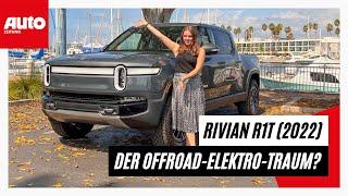 Rivian R1T (2022): Elektro-Pick-up als Alleskönner | AUTO ZEITUNG