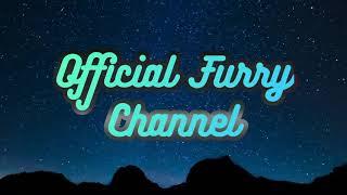 New Intro For Official Furry Channel