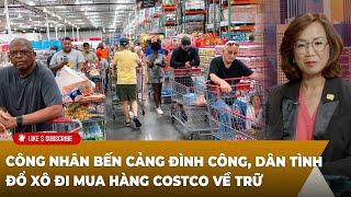 Cà Phê Sáng P2 (10-02-2024) Công nhân bến cảng đình công, dân tình đổ xô đi mua hàng Costco về trữ