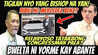 OMG! YORME MAY BWELTA KAY CONG. BENNY ABANTE! MAG INGAT KAYO SA BISHOP NA PULITIKO?