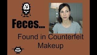 Feces/POOP found in Counterfeit Makeup!?!? | Dr. Dani Fisher