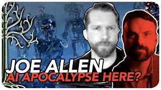 is an Ai Transhumanist Apocalypse HERE? | Joe Allen