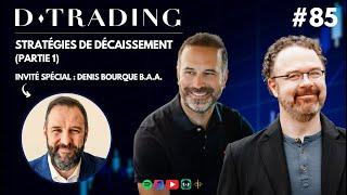 Podcast D*Trading #85 - Stratégies de décaissement (Partie 1)