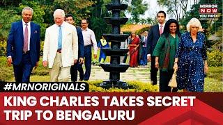 King Charles | Queen Camilla | 4- Day 'Rejuvenation Break' In Bengaluru