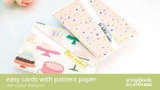 Easy Cards with Pattern Paper