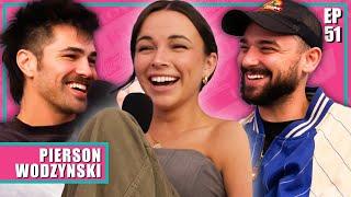 Pierson Wodzynski REVEALS Her Relationship Status - Ep 51