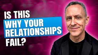 Struggling with Relationships? Overcome Toxic Traits | Dr. Daniel Fox