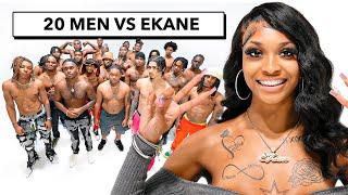 20 MEN VS 1 INFLUENCER: EKANE