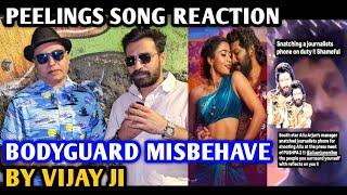 Peelings Song Reaction | Allu Arjun Bodyguard Misbehave | Reaction By Vijay Ji | Pushpa 2 The Rule