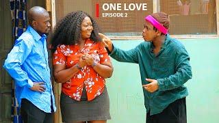 ONE LOVE EPISODE:2 FT (KWADWO NKANSAH LILWYN KYEKYEKU BERNICE MORAL AWO YAA BLESSING MARCUS TWAN)