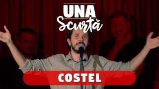 Una Scurtă - Episodul 6 (Invitat Costel, iar)