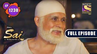 Sateshwar Maharaj's Realisation | Mere Sai - Ep 1230 | Full Episode | 28 Sep 2022