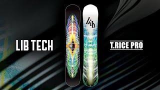 2023-2024 T.RICE PRO/T.RIPPER | LIB TECH SNOWBOARD