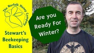 Winter Preparation Summary - Beekeeping Basics - - The Norfolk Honey Co.