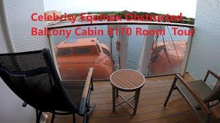 Celebrity Equinox Obstructed Balcony Cabin 6170 Room Walk-through Tour -2024. How was it?