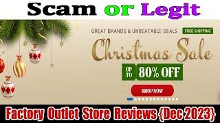 Factory Outlet Store Reviews (Dec 2023) Check Is It Scam Or Legit? Watch Video Now | Scam Expert