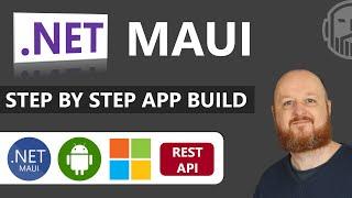 .NET MAUI Step by Step Build