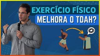 Exercício Físico e TDAH