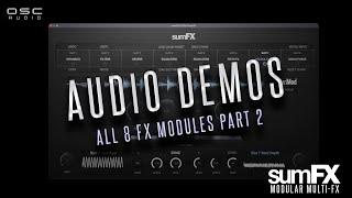 FX Overview 2 - sumFX - NEW Modular Multi-FX Processor (VST3/AU/AUv3)