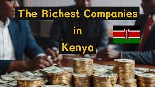 Top 10 Most Profitable Companies in Kenya  2024