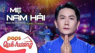 Mẹ Nam Hải (Quan Âm Diệu Thiện) | Hùng Thanh