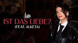 Lune x Alketa - Ist das Liebe? [Official Lyric Video]