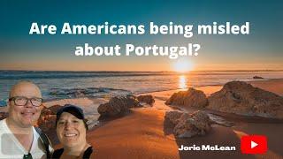 Moving to Portugal from the US? | Beware of Misleading Information @joricmclean