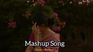 Mind Relax Lofi Song | Mind Relax LofiMashup | Mind Fresh Lofi Songs | Slowed and Reverb