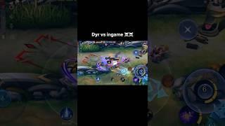 Dyr vs Ingame  #mlbb #mlbbshorts #mobalegends5v5 #mobilelegends #shortmlbb #shortsfeed