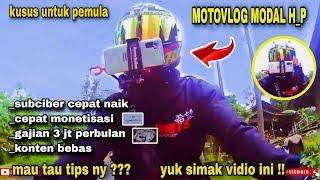 cara menjadi youtuber motovlog pemula dari nol, biar cepet dapat gaji dari youtub.