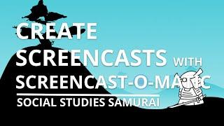 Screencasting Made Easy with Screencast-o-Matic