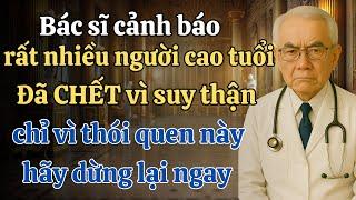 Là một BÁC SĨ, TÔI VAN XIN! Người lớn tuổi: HÃY NGỪNG THÓI QUEN HÀNG NGÀY này - nó gây ra SUY THẬN!