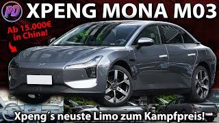 XPENG MONA M03 - Zum Launch gibt´s neueste Xpeng-Limo zum Kampfpreis!