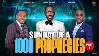 SUNDAY OF A THOUSAND PROPHECIES PART 1B With EP Felix & Pastor Patrick | Prophet Uebert Angel