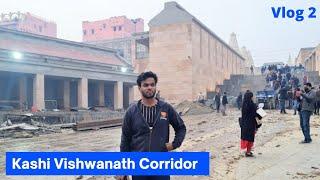 Kashi Vishwanath Corridor Progress Vlog | Divya Kashi Yatra Express AC DELUXE TOURIST TRAIN