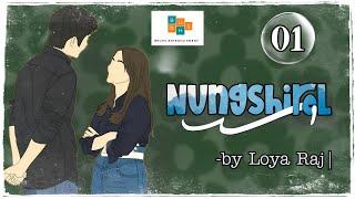 Nungshirel (01) Paenubi Yaikhom | Loya Raj