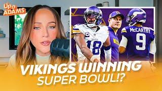 What's the Excuse for the Minnesota Vikings to NOT Win the Super Bowl?