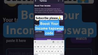 Boost Your Income tapswap code | tapswap code Boost Your Income #tapswapcode #codes