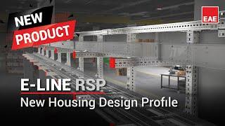 E-Line RSP New Housing Design Profile | EAE Electric
